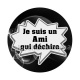 je suis un ami qui déchire