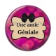 Cabochon Résine - une amie géniale