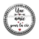 Cabochon Verre - une amie pour la vie