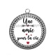 Pendentif Cabochon Argent - une amie pour la vie