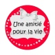 une amitié pour la vie