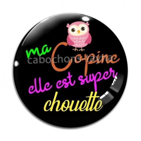 Cabochon Verre - ma copine elle est chouette