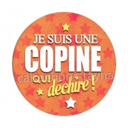 je suis une copine qui déchire