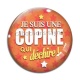 Cabochon Verre - je suis une copine qui déchire