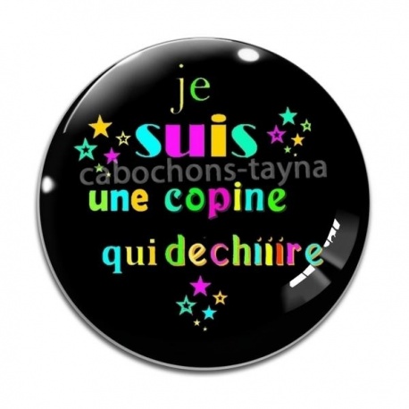 Cabochon Verre -  une copine qui déchire