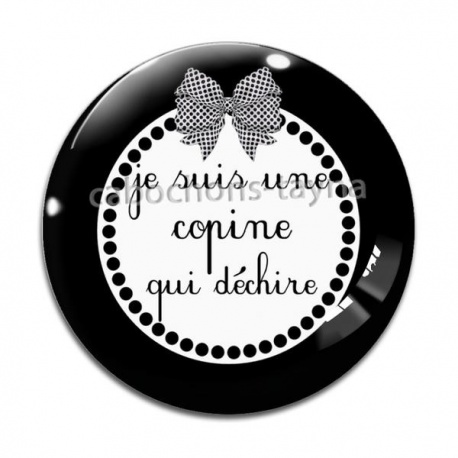 Cabochon Verre -  une copine qui déchire