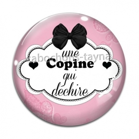 Cabochon Verre -  une copine qui déchire