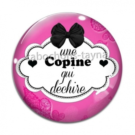 Cabochon Verre -  une copine qui déchire