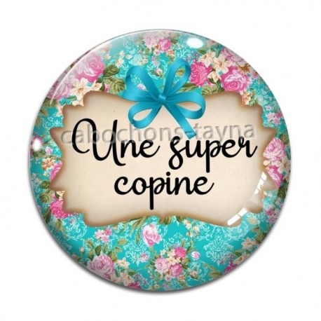 Cabochon Verre - super copine
