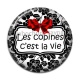 Cabochon Résine - les copines c'est la vie