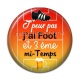 Cabochon Résine - j'peux pas j'ai foot et 3 eme mi temps