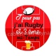 j'peux pas j'ai rugby et 3 eme mi temps