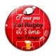 Cabochon Verre - j'peux pas j'ai rugby et 3 eme mi temps