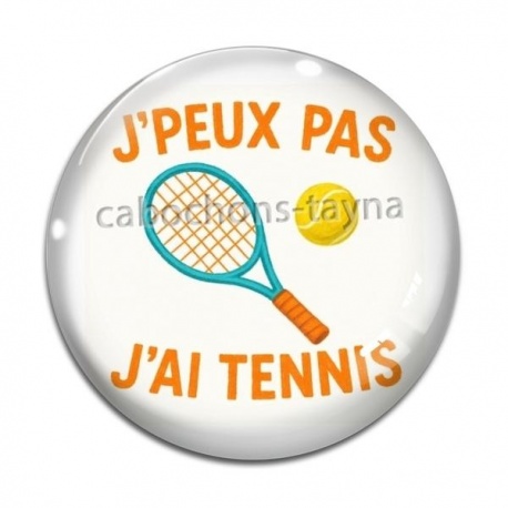 Cabochon Verre - j'peux pas j'ai tennis