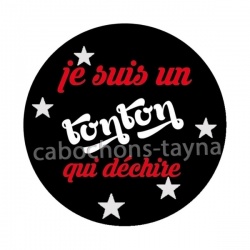 je suis un tonton qui déchire
