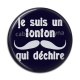 Cabochon Résine -  je suis un tonton qui déchire