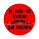  je suis un tonton qui déchire