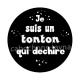  je suis un tonton qui déchire