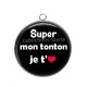 Pendentif Cabochon Argent - super tonton je t'aime