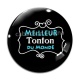 Cabochon Verre - meilleur tonton du monde