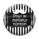 Cabochon Verre - pour le meilleur tonton