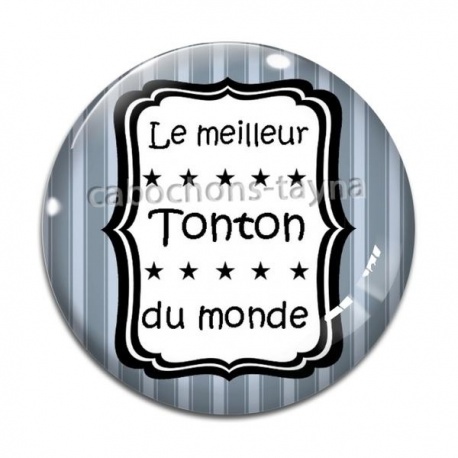 Cabochon Verre - le meilleur tonton du monde