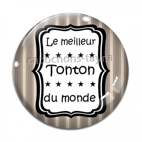 Cabochon Verre - le meilleur tonton du monde
