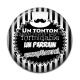 Cabochon Résine - un tonton formidable un parrain exceptionnel