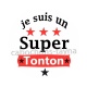 je suis un super tonton