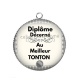 Pendentif Cabochon Argent - diplôme décerné au meilleur tonton