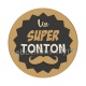 un super tonton