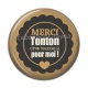 Cabochon Résine - merci tonton