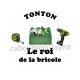 tonton le roi de la bricole