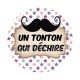 un tonton qui déchire