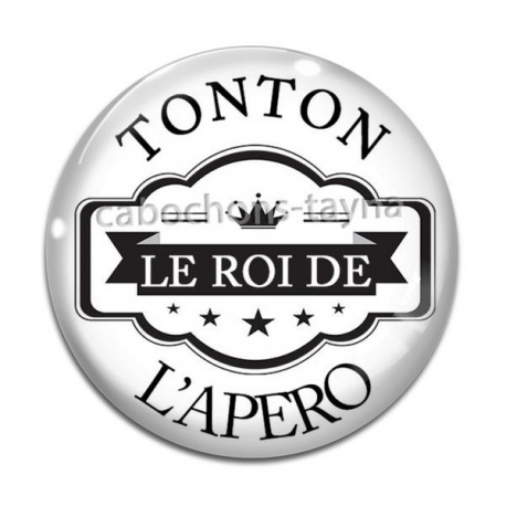 Cabochon Verre - tonton le roi de l'apéro