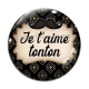 Cabochon Verre - je t'aime tonton
