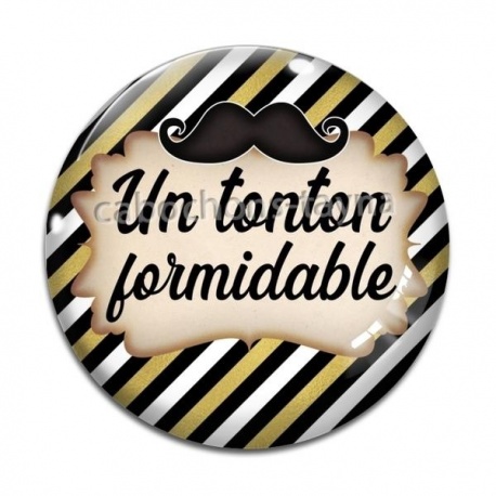 Cabochon Verre - un tonton formidable