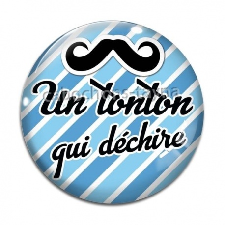 Cabochon Verre - un tonton qui déchire