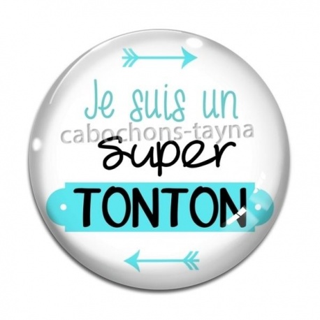 Cabochon Verre - je suis un super tonton