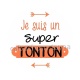 je suis un super tonton