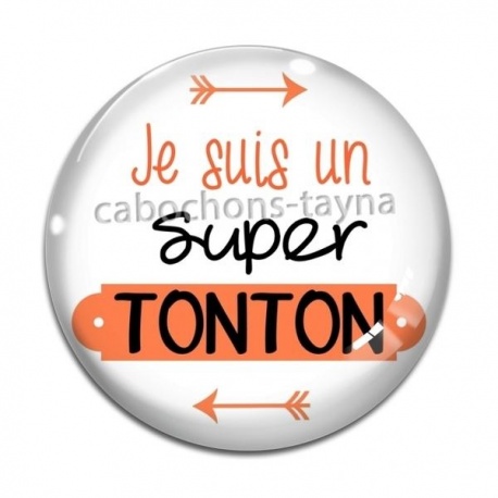 Cabochon Verre - je suis un super tonton
