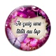 Cabochon Verre - je suis une tata au top