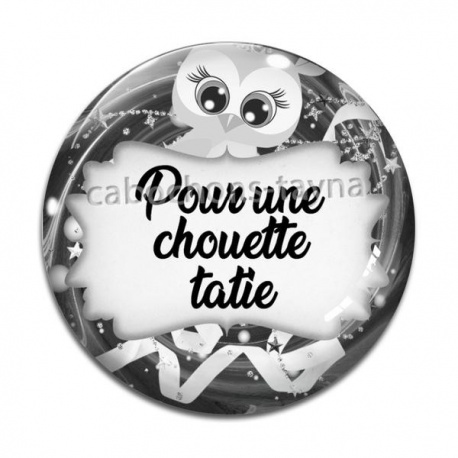 Cabochon Verre - pour une chouette tatie