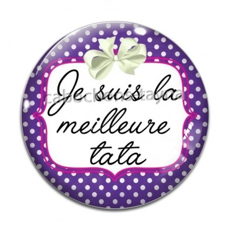 Cabochon Verre - je suis la meilleure tata