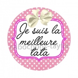 je suis la meilleure tata
