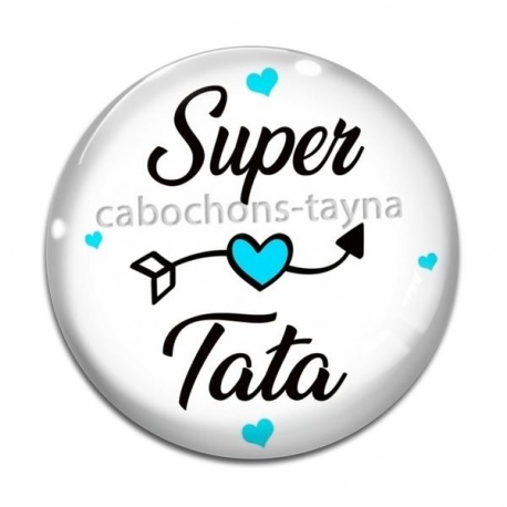 Cabochon Verre - super tata