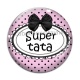 Cabochon Verre - super tata