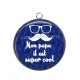 Pendentif Cabochon Argent - mon papa il est super cool