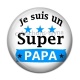 Cabochon Résine - je suis un super papa