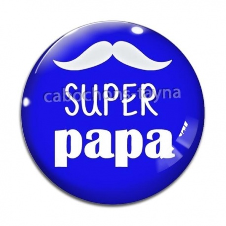 Cabochon Verre - super papa